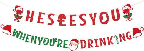 Grencian He Sees You When You're Drinking Christmas Banner - Grencian